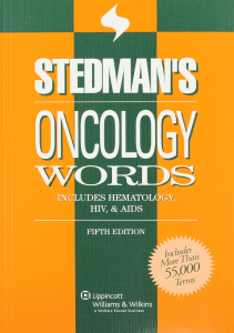 EBOOK Stedman s Oncology Words Includes Hematology HIV AIDS Stedman s Word Book 