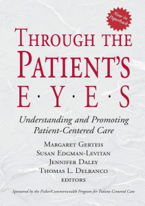 EBOOK Through the Patient s Eyes Understanding and Promoting Patient Centered Care