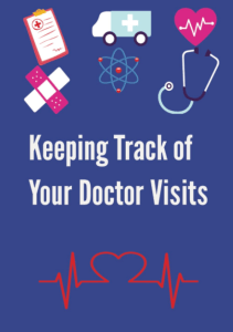 DOWNLOAD Keeping Track of Your Doctor Visits Logbook to Organize Healthcare 