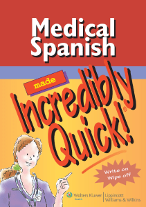 READ Medical Spanish Made Incredibly Quick Incredibly Easy Series® 