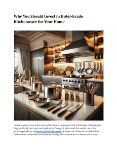 Why You Should Invest in Hotel-Grade Kitchenware for Your Home