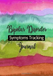 READ Bipolar Disorder Symptoms Tracking Journal mental health symptoms and mood 