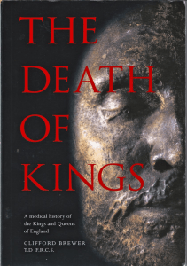 READ The Death of Kings A Medical History of the Kings and Queens of England