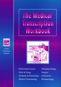 BOOKS The Medical Transcription Workbook