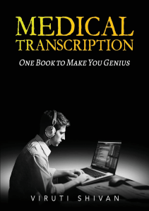 EBOOK MEDICAL TRANSCRIPTION  One Book To Make You Genius The Ultimate Guide to 