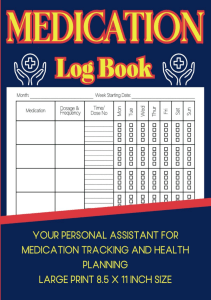 READ Medication Log Book Essential Organizer for Patients Caregivers and Seniors