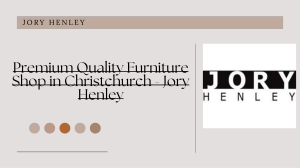 Premium Quality Furniture Shop in Christchurch - Jory Henley