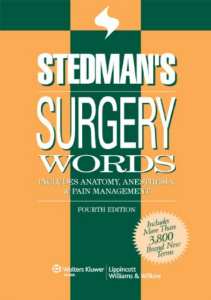 BOOK Stedman s Surgery Words Includes Anatomy Anesthesia  Pain Management