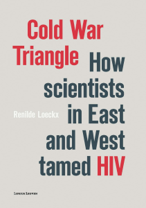 DOWNLOAD Cold War Triangle How Scientists in East and West Tamed HIV