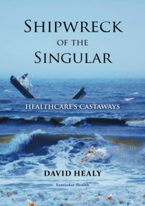 READ Shipwreck of the Singular Healthcare’s Castaways