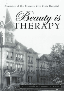 EBOOK Beauty is Therapy Memories of the Traverse City State Hospital