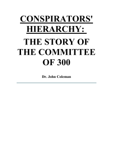 CIA Archives: Conspirators' Hierarchy: The Story of the Committee of 300, by Dr. John Coleman