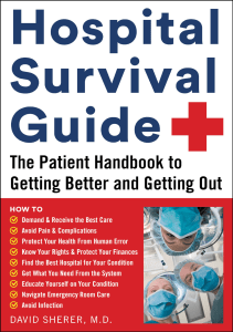 READ Hospital Survival Guide The Patient Handbook to Getting Better and Getting Out