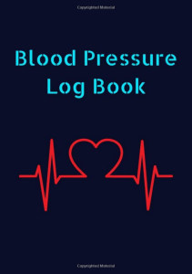 EBOOK Blood Pressure Log Book Blood Pressure Journal Log Book 4 Readings Per Day 58 