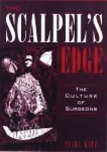 READ The Scalpel s Edge The Culture of Surgeons