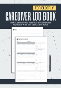 DOWNLOAD Caregiver Log Book for Elderly a Daily Medical Records Journal and 