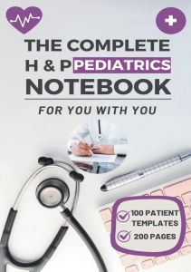 EBOOK The Complete H P Pediatrics Notebook Effortlessly Manage Your Young Patient s 