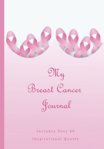 DOWNLOAD My Breast Cancer Journal  Journaling Through Chemo Surgery and Radiation  