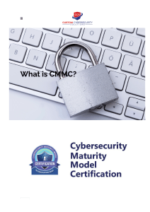 What is CMMC? Cybersecurity Maturity Model Certification Explained