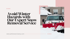 Avoid Winter Hazards with Our Expert Snow Removal Service