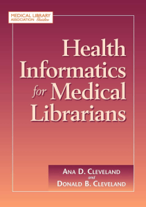 BOOKS Health Informatics for Medical Librarians Medical Library Association Guides 