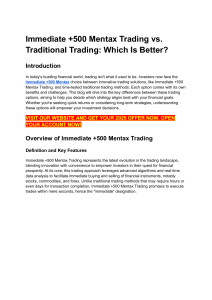 Immediate +500 Mentax vs Traditional Trading