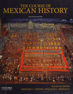 The course of Mexican history -- Deeds, Susan M , author; Meyer, Michael C , author; Sherman, -- 2018