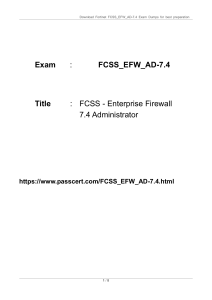 FCSS - Enterprise Firewall 7.4 Administrator FCSS EFW AD-7.4 Dumps