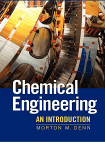 Chemical Engineering: An Introduction Textbook