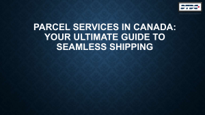 Parcel Services in Canada: A Guide to Seamless Shipping