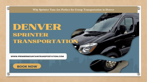 Exploring Denver Together: Why Sprinter Vans Are Perfect for Group Trips