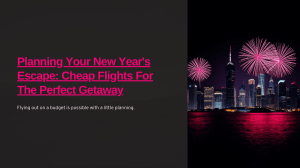 New Year's Flight Deals: Plan Your Budget Getaway