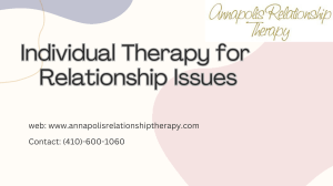 Individual Therapy for Relationship Issues : Strengthen Your Relationship 