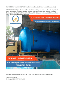 1.WA 0812-9627-2689 Jual Bio Septic Tank Untuk Hotel Susut Kabupaten Bangli