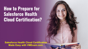 Salesforce Health Cloud Certification Prep Guide