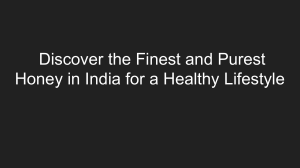 Discover the Finest and Purest Honey in India for a Healthy Lifestyle