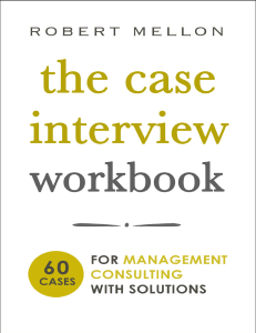 Case Interview Workbook: 60 Consulting Cases