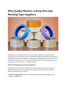 Why Quality Matters  A Deep Dive into Masking Tape Suppliers