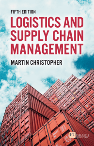 1.Martin Christopher - Logistics  supply chain management-Pearson (2016)