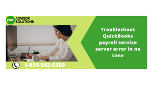 Troubleshooting QuickBooks Payroll Service Server Errors Made Easy