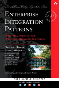 Enterprise Integration Patterns: Messaging Solutions Book