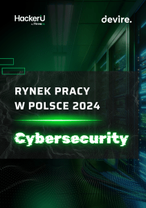 Rynek Pracy Cybersecurity w Polsce 2024