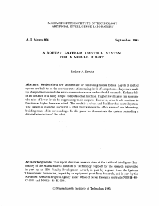 Robust Layered Control System for Mobile Robots