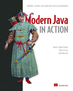 Modern Java in Action: Lambdas, Streams, Functional Programming