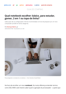 Guia de Compra: Qual Notebook Escolher?