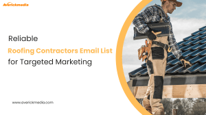 Reliable Roofing Contractors Email List for Targeted Marketing