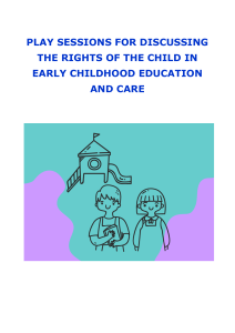 Play Sessions: Rights of the Child in Early Childhood Education