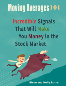 Moving Averages 101  Incredible Signals That Will Make You Money in the Stock Market ( PDFDrive )