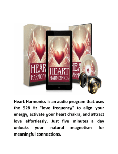 Heart Harmonics: Attract Love with 528 Hz Audio Program