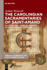 Carolingian Sacramentaries of Saint-Amand